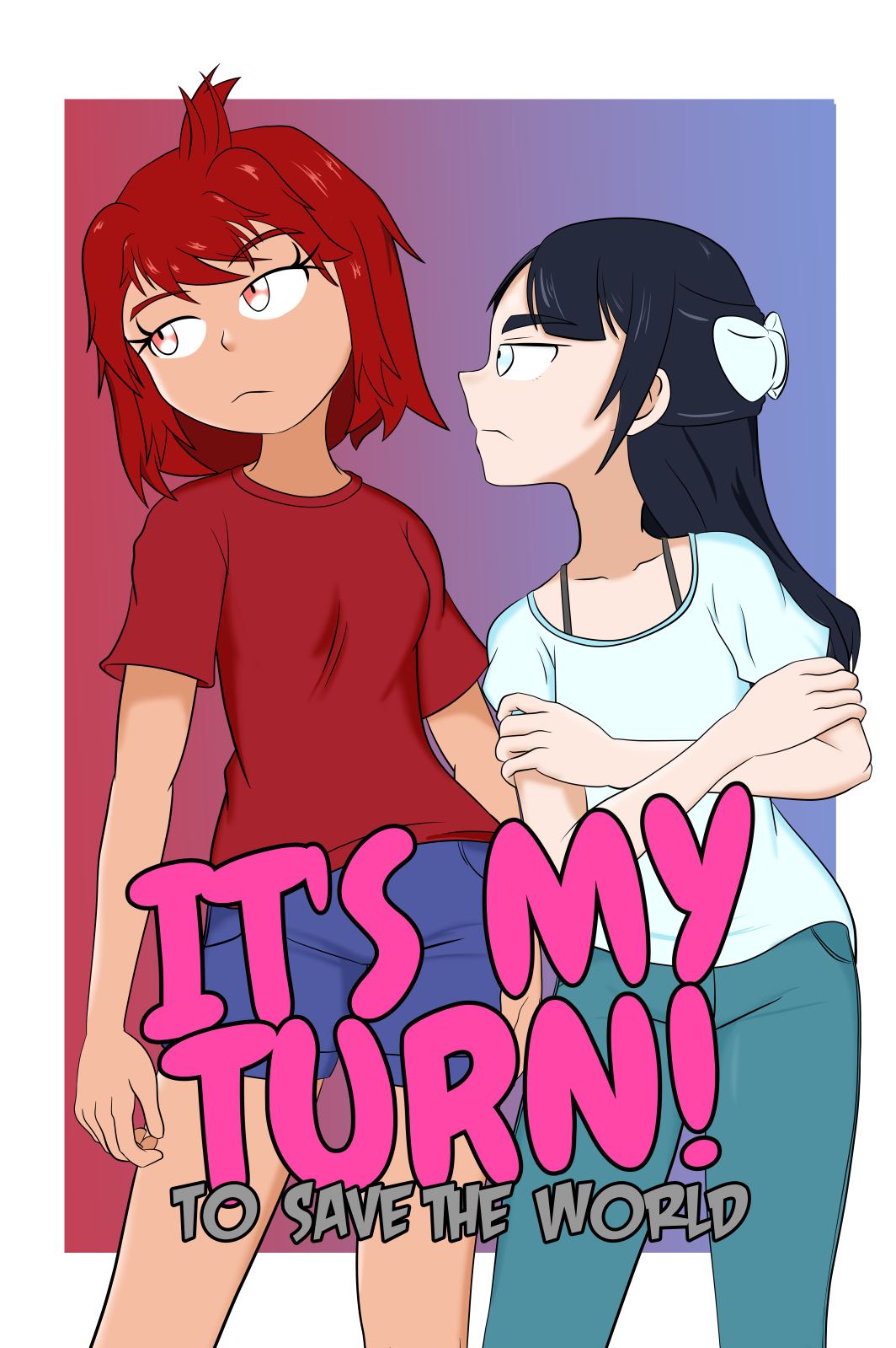 It's My Turn to Save the World #4
